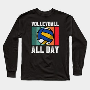 Volleyball All Day Long Sleeve T-Shirt